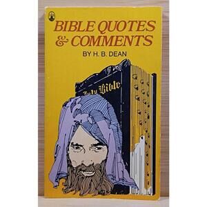 Bible Quotes &‎ Comments by H. B. Dean